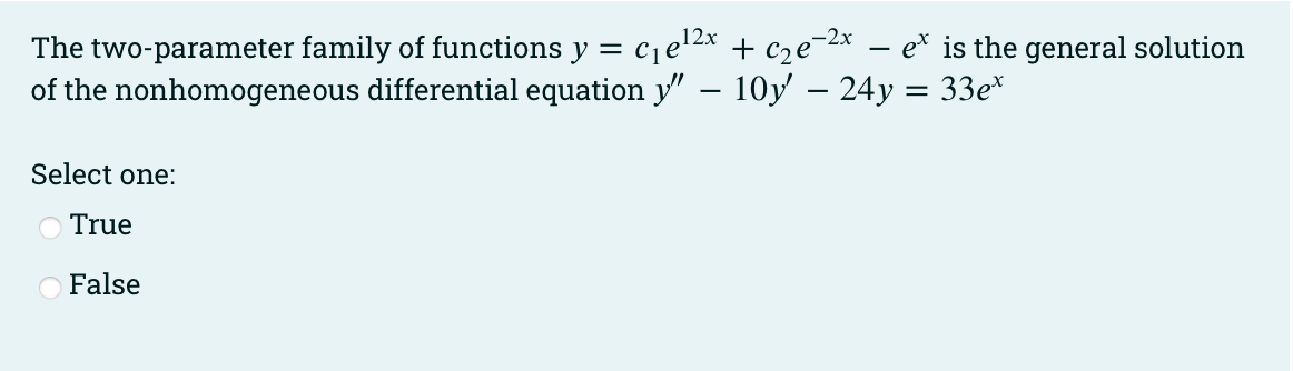 The Two Parameter Family Of Functions Y Cjel2x C2e 2x Et Is The General Solution Of The Nonhomogeneous Differential 1
