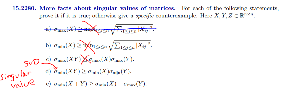 15 2280 More Facts About Singular Values Of Matrices For Each Of The Following Statements Prove It If It Is True Oth 1