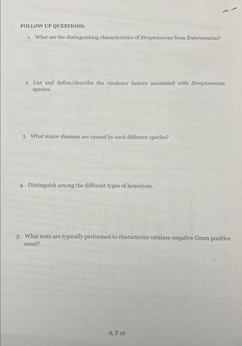Follow Up Questions 1 What Are The Distinguishing Characteristics Of Streptococcus From Enterococcus 2 List And Defi 1