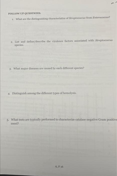 Follow Up Questions 1 What Are The Distinguishing Characteristics Of Streptococcus From Enterococcus 2 List And Defi 1