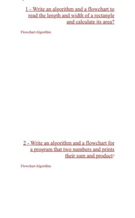 3 Write An Algorithm And A Flowchart For A Program That Prints Numbers Between 1 10 Note X 1 It Is Required To 2