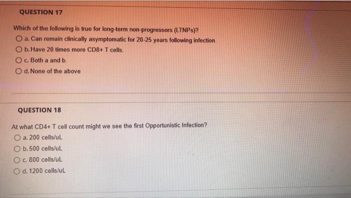 Question 17 Which Of The Following Is True For Long Term Non Progressors Ltnps A Can Remain Clinically Asymptomatic 1