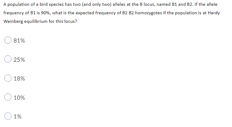 A Population Of A Bird Species Has Two And Only Two Alleles At The Blocus Named B1 And B2 If The Allele Frequency Of 1