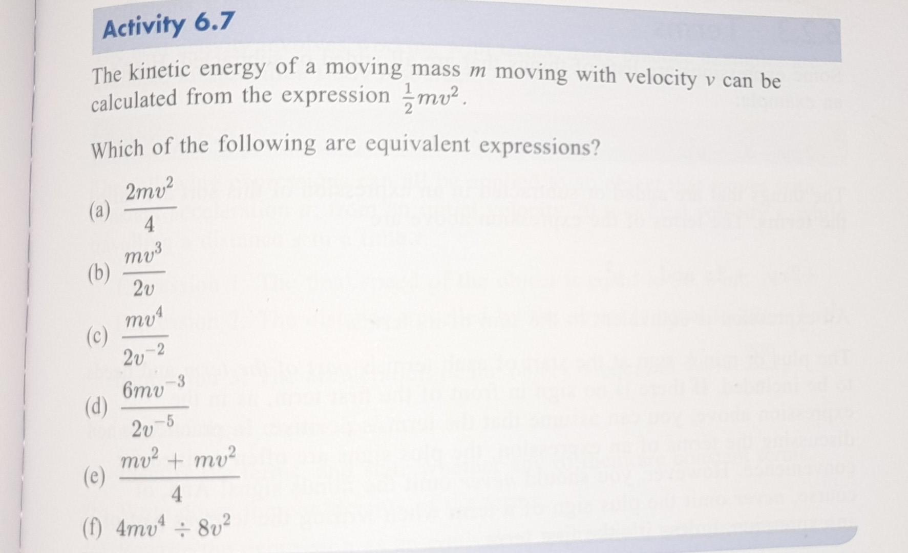 Activity 6 7 The Kinetic Energy Of A Moving Mass M Moving With Velocity V Can Be Calculated From The Expression Mv2 Whi 1