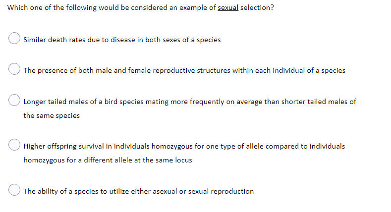 Which One Of The Following Would Be Considered An Example Of Sexual Selection Similar Death Rates Due To Disease In Bot 1
