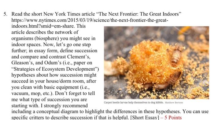 5 Read The Short New York Times Article The Next Frontier The Great Indoors Https Www Nytimes Com 2015 03 19 Scien 1