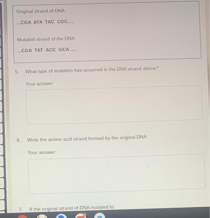 Original Strand Of Dna Cga Ata Tac Cgc Mutated Strand Of The Dna Cga Tat Acc Gca 5 What Type Of Mutatio 1
