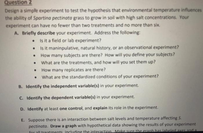 Question 2 Design A Simple Experiment To Test The Hypothesis That Environmental Temperature Influences The Ability Of Sp 1