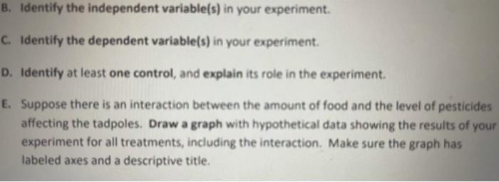 Question 4 Design A Simple Experiment To Test The Hypothesis That The Amount Of Available Food Algae Influences The Su 2