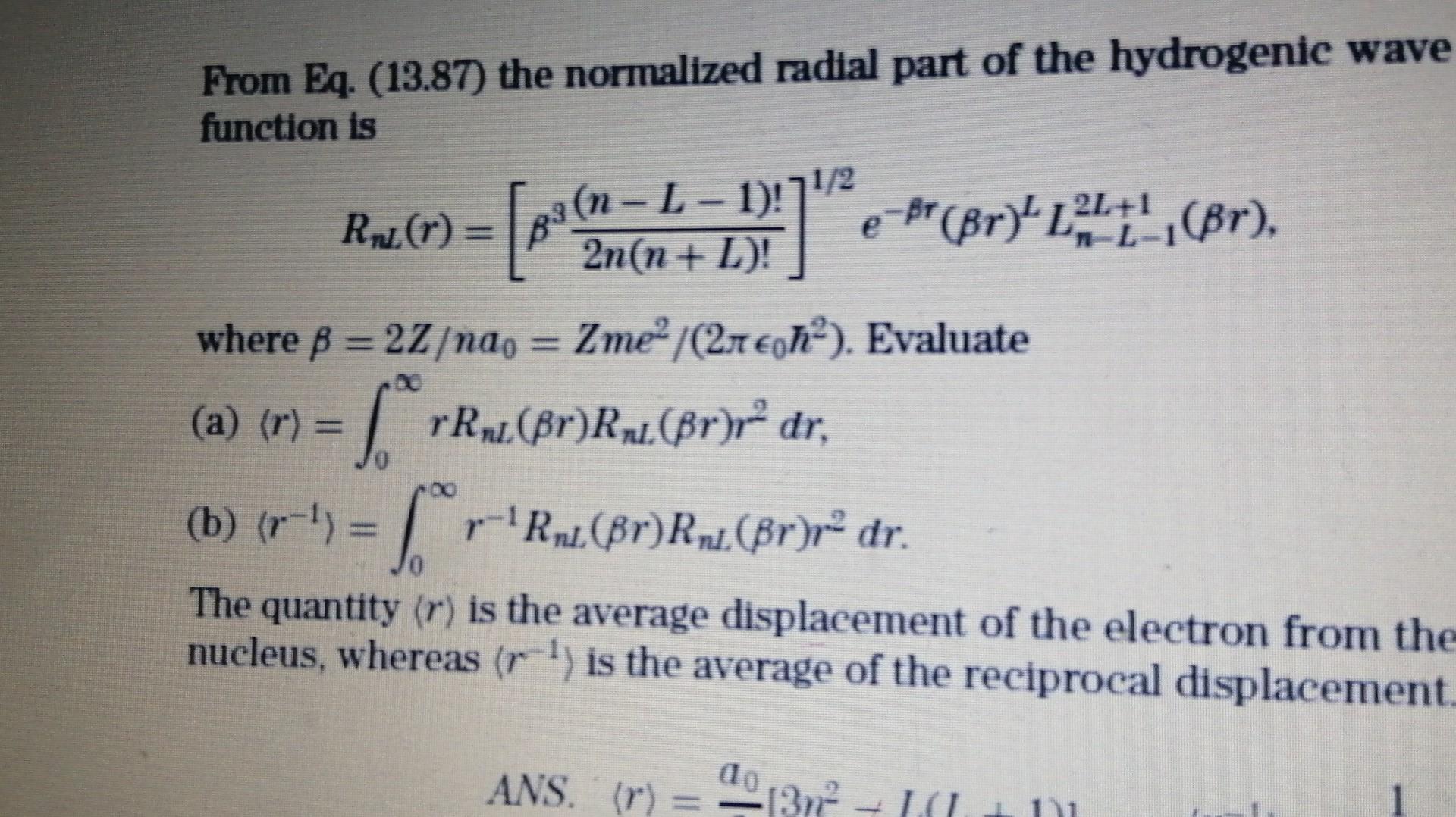From Eq 13 87 The Normalized Radial Part Of The Hydrogenic Wave Function Is Rr R 83 N L 1 712 Per 21 1 1