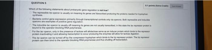 Ocations May Occur Including Polypeptide Folding Or Splicing Question 4 0 1 Points Extra Credit Which Of The Following 2