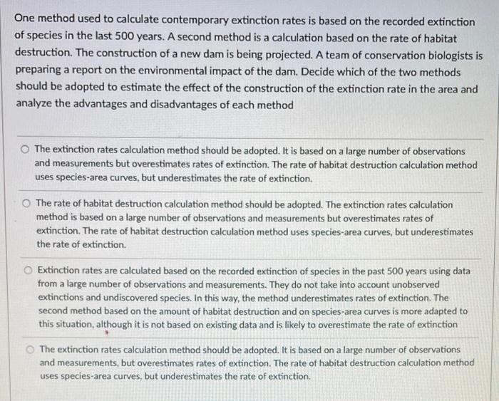 One Method Used To Calculate Contemporary Extinction Rates Is Based On The Recorded Extinction Of Species In The Last 50 2
