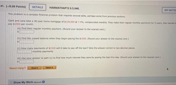 41 0 09 Points Details Harmathap12 6 5 040 My Notes This Problem Is A Complex Financial Problem That Requires Seve 1