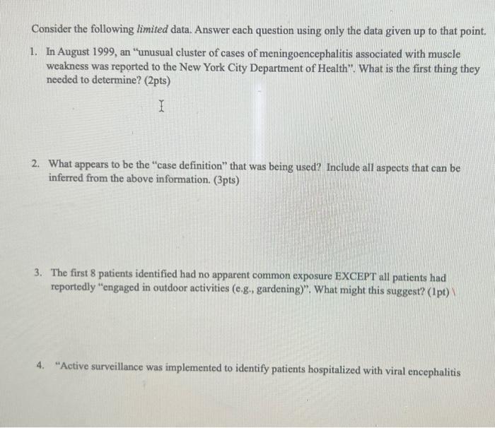 Consider The Following Limited Data Answer Each Question Using Only The Data Given Up To That Point 1 In August 1999 1