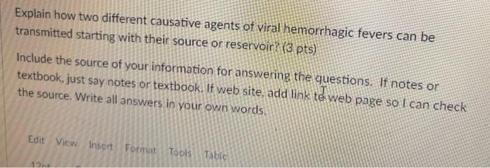 Explain How Two Different Causative Agents Of Viral Hemorrhagic Fevers Can Be Transmitted Starting With Their Source Or 1