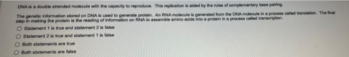Dna Is A Double Stranded Molecule With The Capacity To Reproduce This Replication Is Aided By The Rules Of Complementar 1