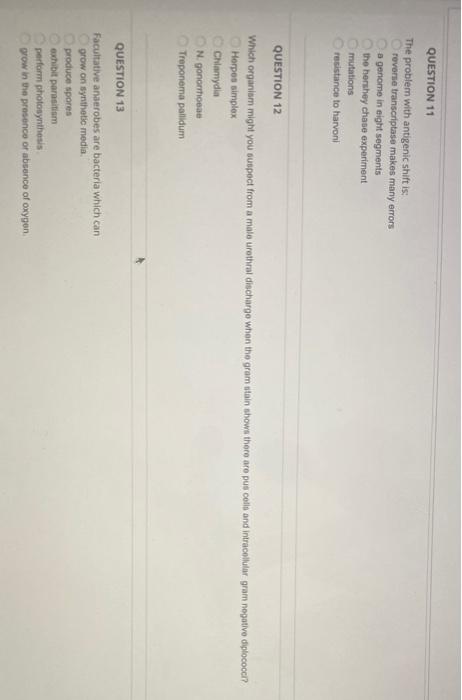 Question 11 The Problem With Antigenic Shift Is Reverse Transcriptase Makes Many Errors A Genome In Eight Segments The 1