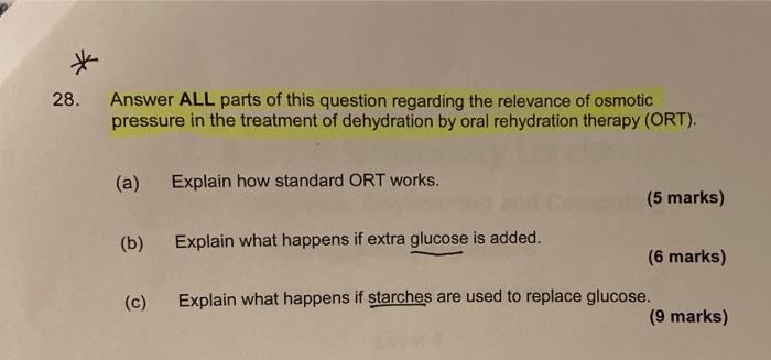 28 Answer All Parts Of This Question Regarding The Relevance Of Osmotic Pressure In The Treatment Of Dehydration By Ora 1