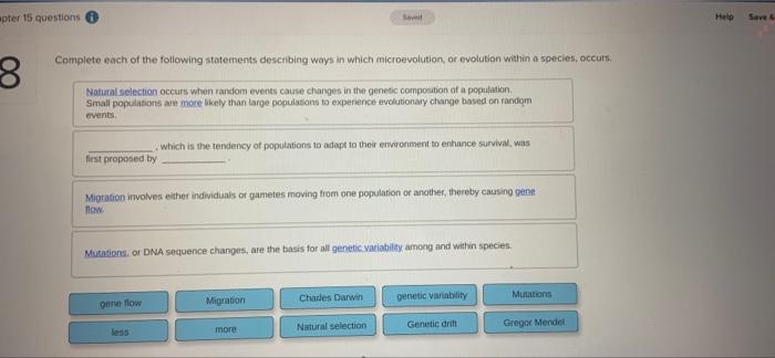 Apter 15 Questions Help Save Complete Each Of The Following Statements Describing Ways In Which Microevolution Or Evolu 1