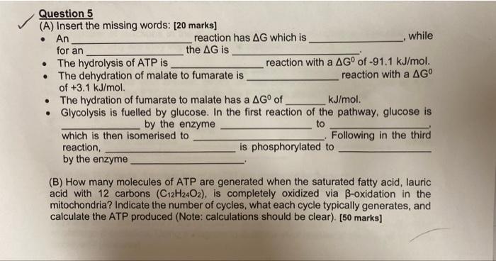 Question 5 A Insert The Missing Words 20 Marks An Reaction Has Ag Which Is While For An The Ag Is The Hydrolysi 1
