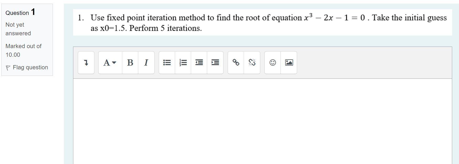 Q1 Numerical Methods And Analysis Need Answer Asap Please 1