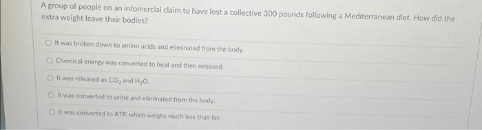 A Group Of People On An Infomercial Claim To Have Lost A Collective 300 Pounds Following A Mediterranean Diet How Did T 1