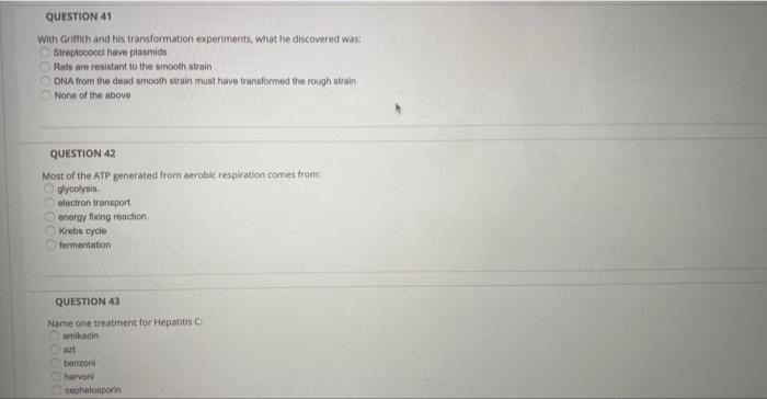Question 41 With Griffith And His Transformation Experiments What He Discovered Was Streptococl Have Plasmid Rats Are R 1