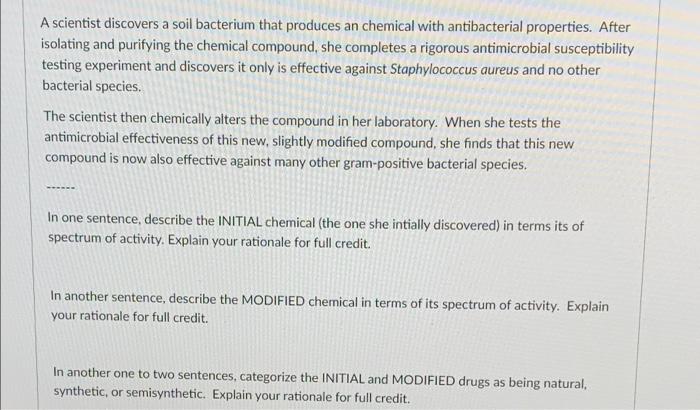 A Scientist Discovers A Soil Bacterium That Produces An Chemical With Antibacterial Properties After Isolating And Puri 1