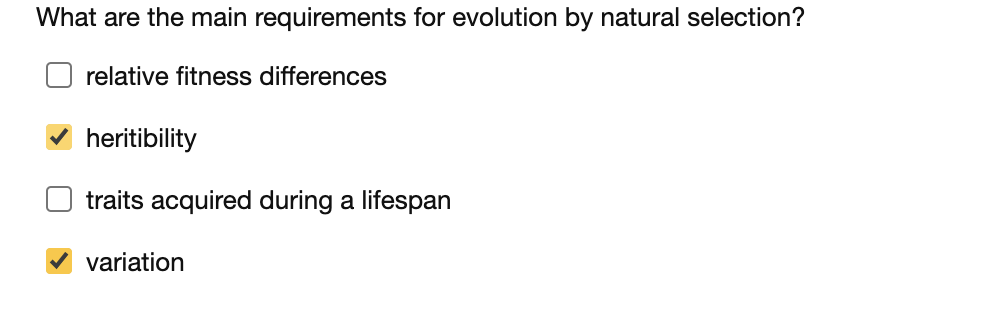 What Are The Main Requirements For Evolution By Natural Selection Relative Fitness Differences Heritibility Traits Acqu 1