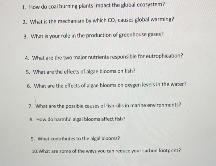 1 How Do Coal Burning Plants Impact The Global Ecosystem 2 What Is The Mechanism By Which Co2 Causes Global Warming 1