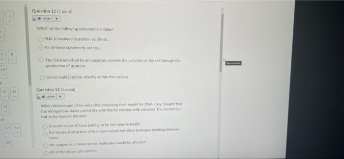Question 11 1 Point 4 Which Of The Following Statements Is Fale Rna Is Involved In Protein Synthesis All Of These S 1
