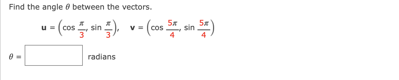 Find The Angle 0 Between The Vectors Round Your Answer To Three Decimal Places 2 3 V 4 1 U Radians En 2