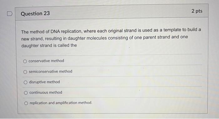 D Question 21 2 Pts Which Removes Multiple Snrnps Combine To Form A Larger Complex Called A The Introns From The Pre Mrn 3