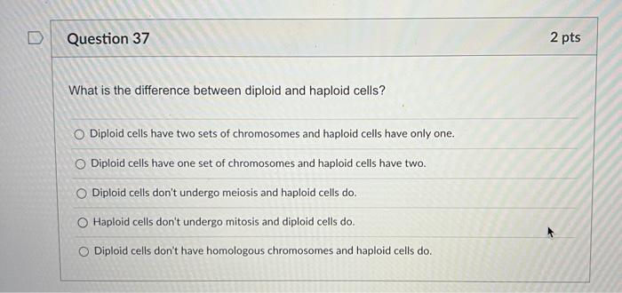 2 Pts Question 31 The Process By Which Haploid Cells Are Produced From Diploid Cells Is Called Sexual Reproduction Mitos 7