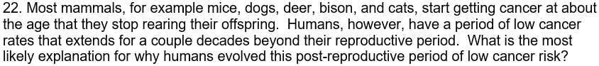 22 Most Mammals For Example Mice Dogs Deer Bison And Cats Start Getting Cancer At About The Age That They Stop Re 1
