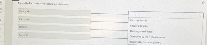Match The Factor With The Appropriate Statement Factor Xii Factor Viii Fletcher Factor Hmwk Factor X Fit Gerald Factor T 1