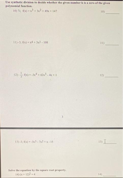 Use Synthetic Division To Decide Whether The Given Number K Is A Zero Of The Given Polynomial Function 10 7i F X X 1