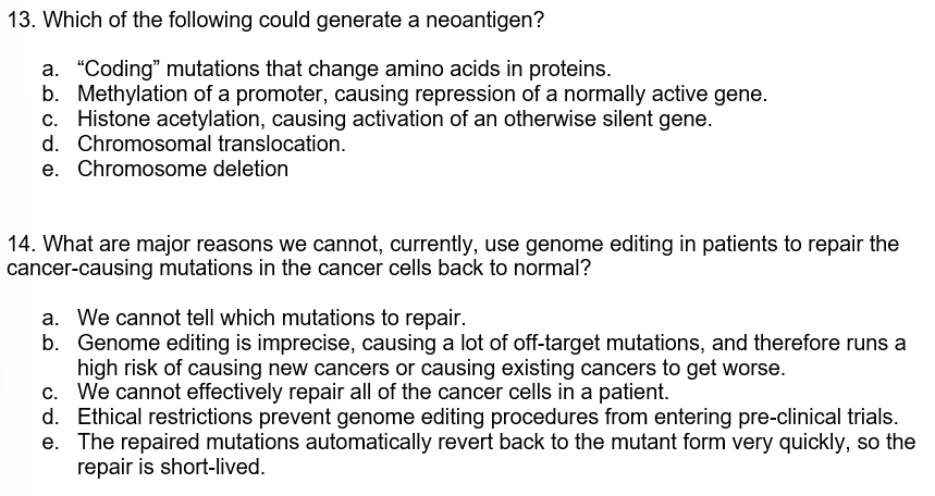 13 Which Of The Following Could Generate A Neoantigen A Coding Mutations That Change Amino Acids In Proteins B Me 1