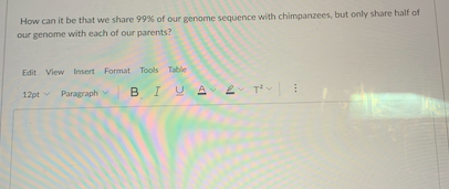 How Can It Be That We Share 99 Of Our Genome Sequence With Chimpanzees But Only Share Half Of Our Genome With Each Of 1