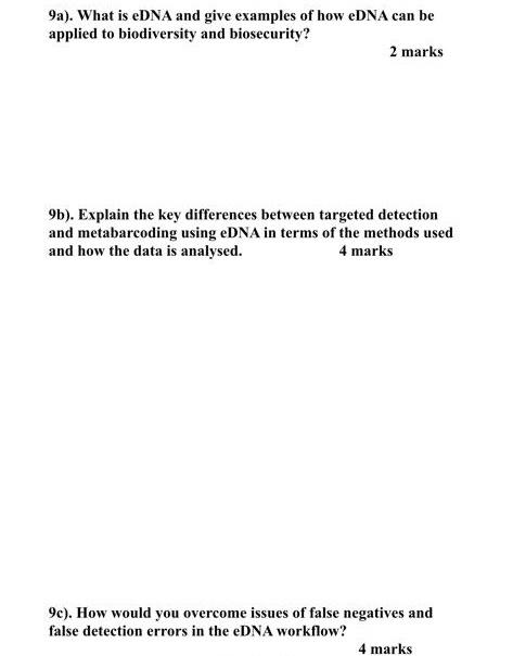 9a What Is Edna And Give Examples Of How Edna Can Be Applied To Biodiversity And Biosecurity 2 Marks 9b Explain The 1
