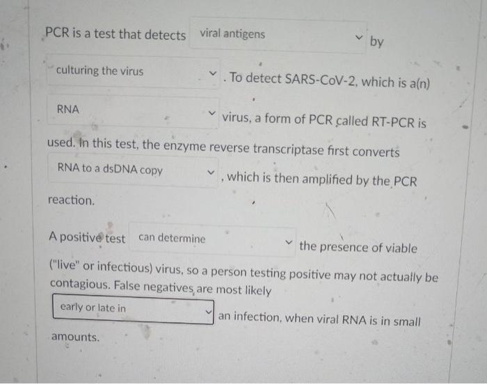 Pcr Is A Test That Detects Viral Antigens V By Culturing The Virus To Detect Sars Cov 2 Which Is A N Rna V Virus A Fo 1