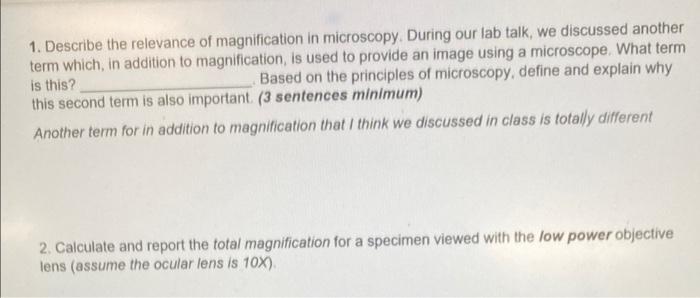 1 Describe The Relevance Of Magnification In Microscopy During Our Lab Talk We Discussed Another Term Which In Addit 1