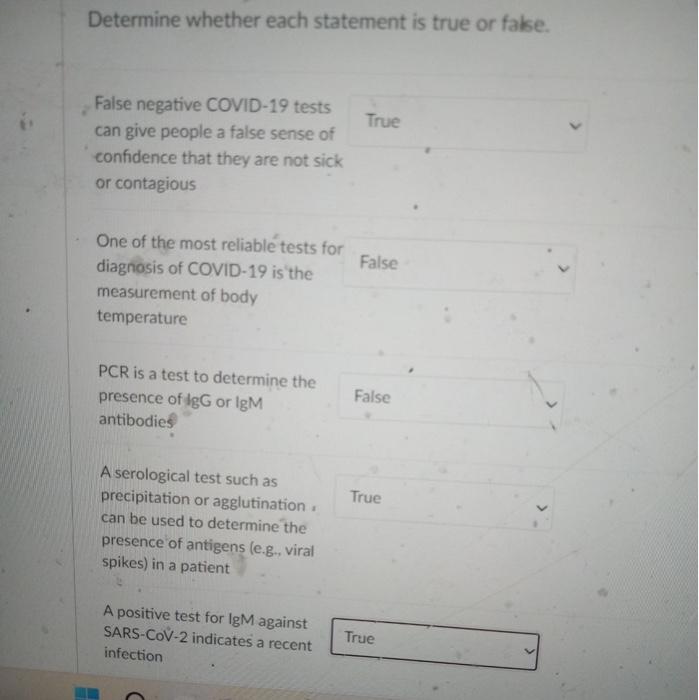 Determine Whether Each Statement Is True Or False True False Negative Covid 19 Tests Can Give People A False Sense Of C 1