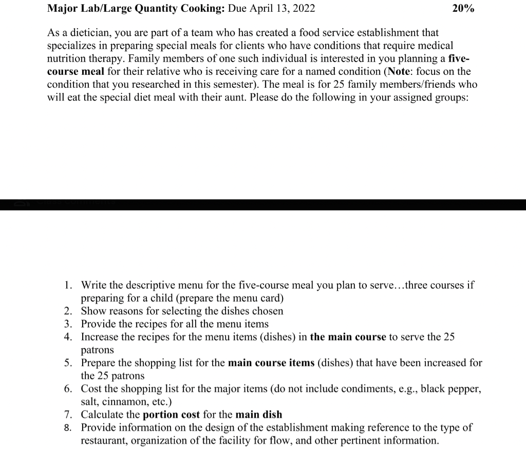 Major Lab Large Quantity Cooking Due April 13 2022 20 As A Dietician You Are Part Of A Team Who Has Created A Food S 1