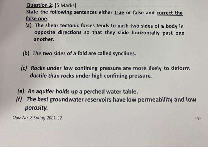 Question 2 5 Marks State The Following Sentences Either True Or False And Correct The False One A The Shear Tecton 1