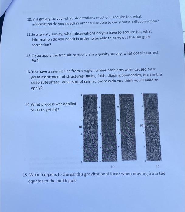 10 In A Gravity Survey What Observations Must You Acquire Or What Information Do You Need In Order To Be Able To Car 1