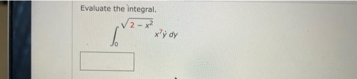 Evaluate The Integral 2 X X Y Dy 1