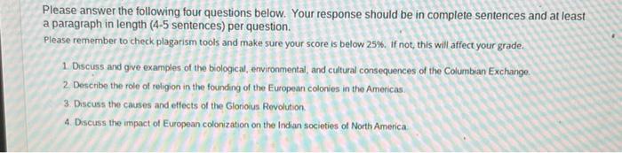 Please Answer The Following Four Questions Below Your Response Should Be In Complete Sentences And At Least A Paragraph 1