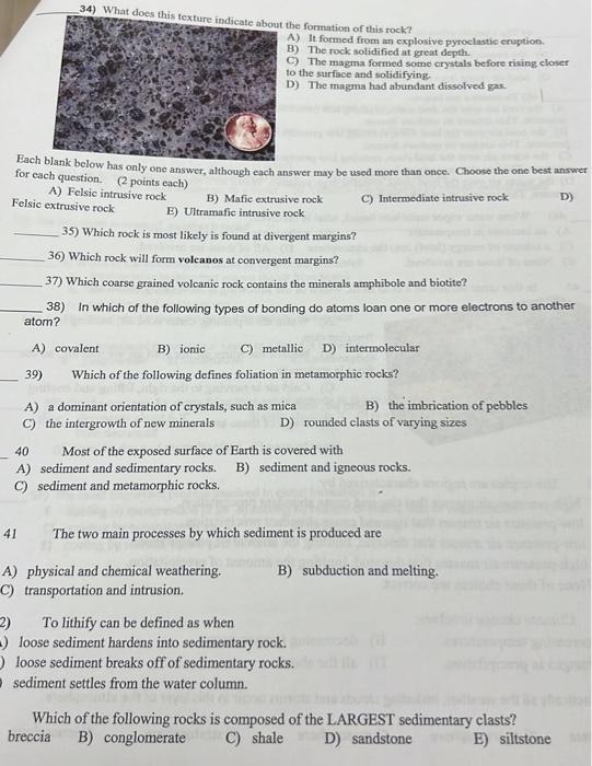 34 What Does This Texture Indicate About The Formation Of This Rock A It Formed From An Explosive Pyroclastic Eruptio 1