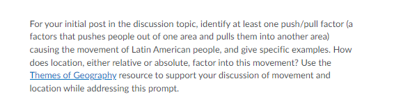 For Your Initial Post In The Discussion Topic Identify At Least One Push Pull Factor A Factors That Pushes People Out 1